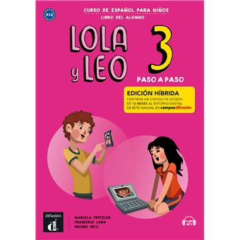 Lola y Leo Paso a paso 3- Livre de l'élève - Éd. hybride