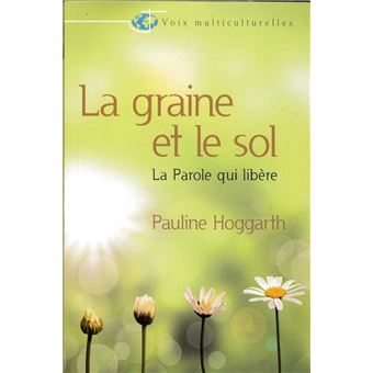 La graine et le sol