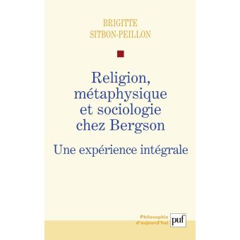 Religion, métaphysique et sociologie chez Bergson - 1