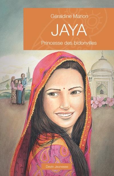 Jaya, princesse des Bidonvilles