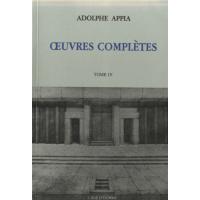 Œuvres Complètes D'Adolphe Appia Tome 1 - Édition L'Âge D'Homme, époque XIXème