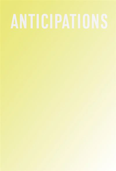 Anticipations