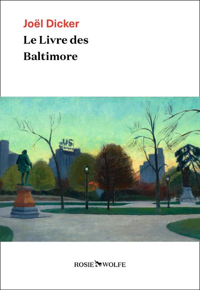 Le Livre des Baltimore - Joël Dicker - broché