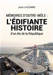 Mémoires d'Outre-Môle : L'édifiante histoire d'un élu de la République