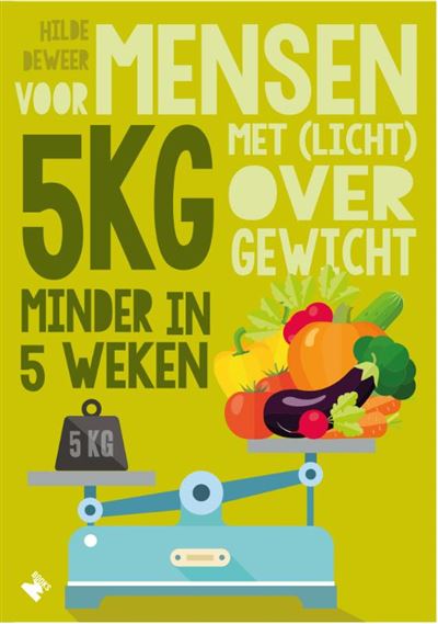 5 kg minder in 5 weken