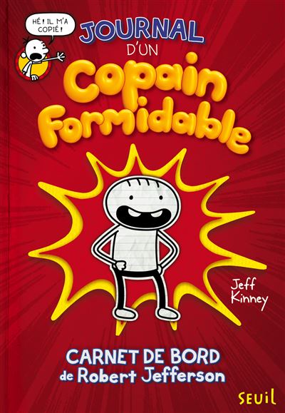 Journal d'un copain formidable. Carnet de bord de Robert Jefferson - Jeff Kinney - broché
