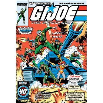 G.I. JOE, A Real American Hero! 40ème Anniversaire