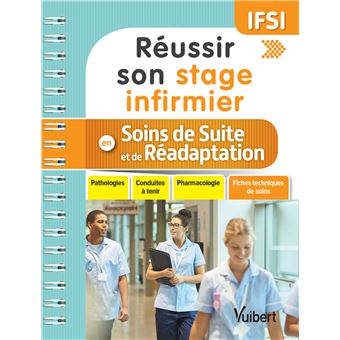 Réussir son stage infirmier en Soins de suite et de réadaptation (SSR