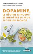 Dopamine, le régime minceur et de bien-être le plus facile du monde