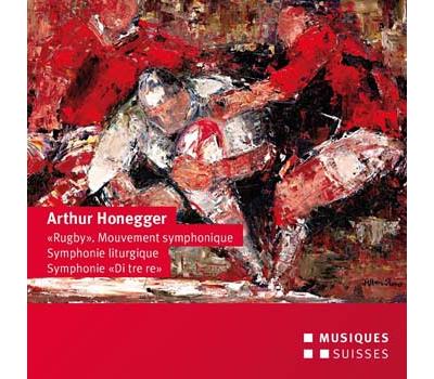 Honegger : Œuvres symphoniques