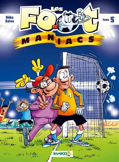 Les foot maniacs