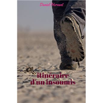 Itinéraire d'un insoumis