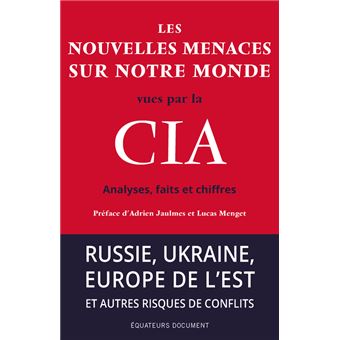 Les nouvelles menaces sur notre monde vues par la CIA
