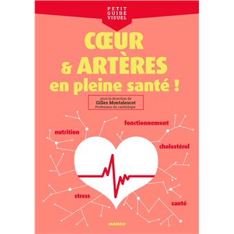 Coeur et artères, en pleine santé !