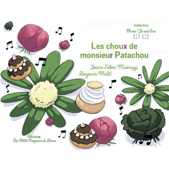 Les choux de monsieur Patachou