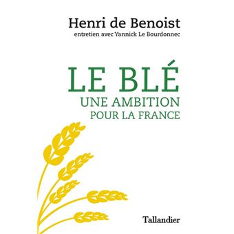 Le blé une ambition pour la France