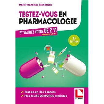 Testez-vous En Pharmacologie Et Validez Votre UE 2.11, Semestres 1,3 Et ...