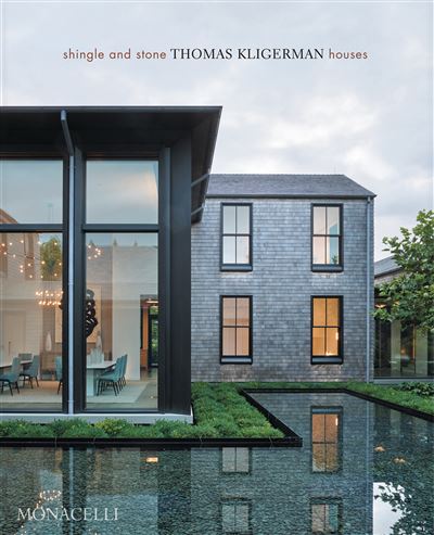 Shingle and Stone : Thomas Kligerman houses - Thomas Kligerman - relié