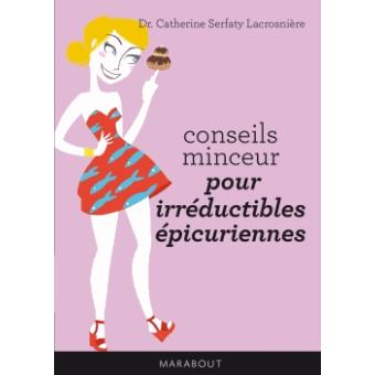 Conseils minceur pour celles qui n'ont jamais le temps - Catherine  Serfaty-Lacrosnière - Marabout - ebook (ePub) - Librairie Le Divan PARIS