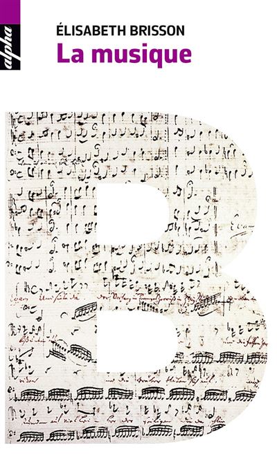 La musique - Elisabeth Brisson - Poche