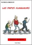 Les papys flingueurs
