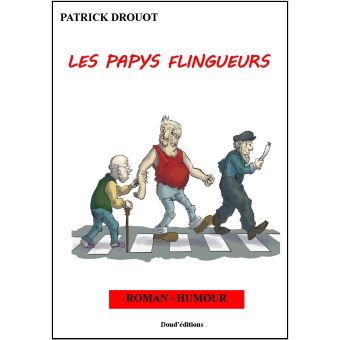 Les papys flingueurs