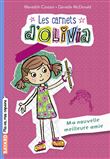 Les Carnets d'Olivia, Tome 01