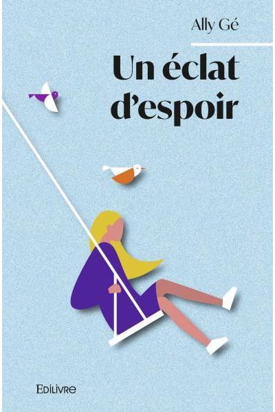 Un eclat d'espoir