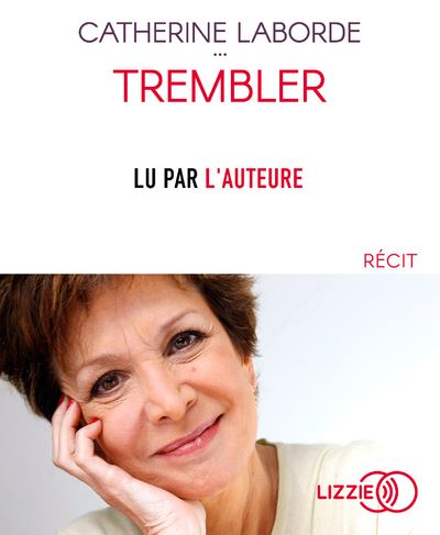 Trembler - Catherine Laborde - Texte lu (CD)
