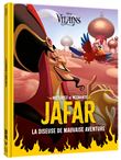 DISNEY VILAINS - Histoires de Méchants - JAFAR - La diseuse de mauvaise aventure