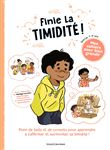 Finie la timidité!