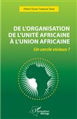 De l'organisation de l'unité Africaine à l'union Africaine