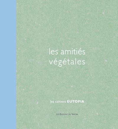 Les amitiés végétales