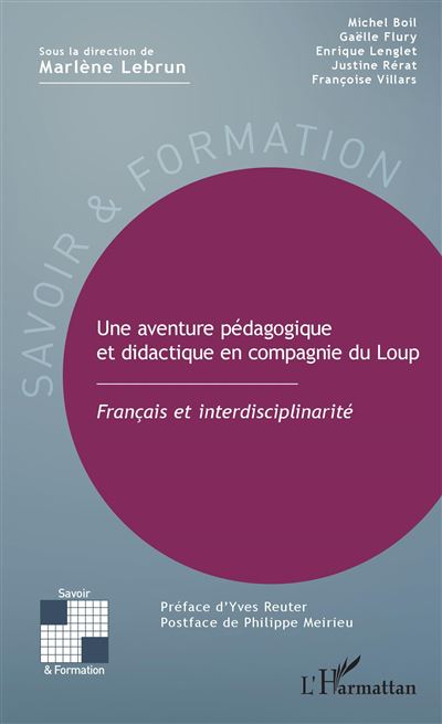 Une aventure pédagogique et didactique en compagnie du Loup - Marlène Lebrun - broché