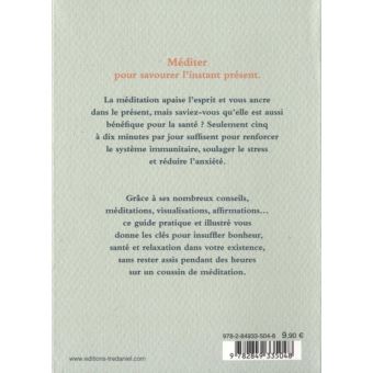 Le petit guide de la Méditation - 10 minutes par jour pour lâcher prise et trouver la paix intérieur