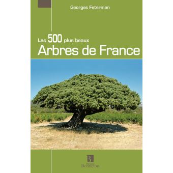 500 plus beaux arbres de france (les)