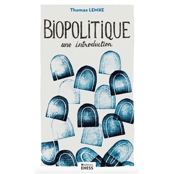 Biopolitique - Une introduction