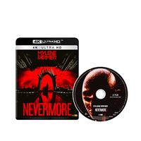 Nevermore Blu-ray 4K Ultra HD