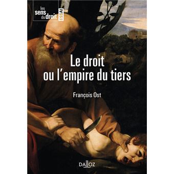 Le droit ou l'empire du tiers
