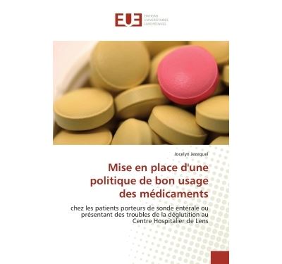 Mise en place d''une politique de bon usage des médicaments