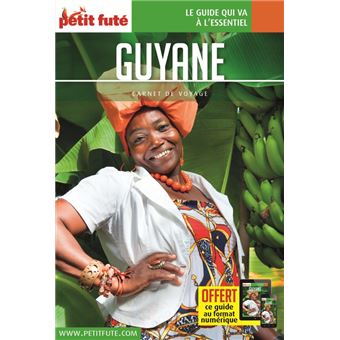 Guide Guyane 2022 Carnet Petit Futé