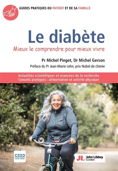 Le diabète Mieux le comprendre pour mieux vivre - Michel Pinget - John Libbey Eurotext - broché - Guide