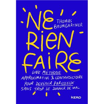 Ne rien faire