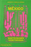 México gastromomía vegetariana