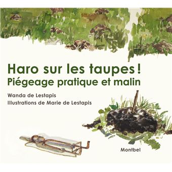 Haro sur les taupes !