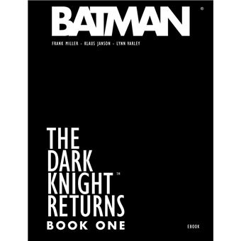 The Dark Knight returns - book one