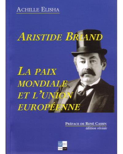 Aristide Briand - A. Elisha - broché