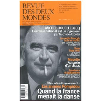 Revue Des Deux Mondes Octobre 2022 - Pourquoi La France Ne Sait Plus ...