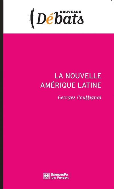 La nouvelle amerique latine laboratoire politique de l occident