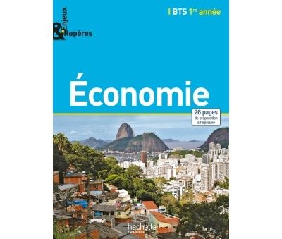 Enjeux et Repères Economie BTS 1re année - Livre élève